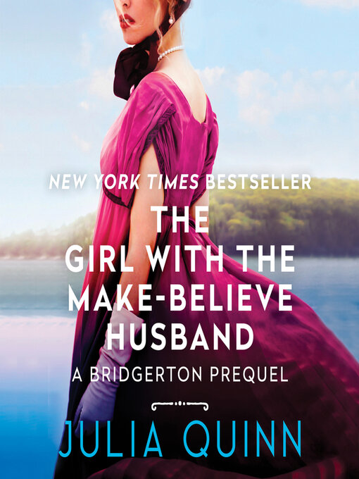 Title details for The Girl with the Make-Believe Husband by Julia Quinn - Wait list